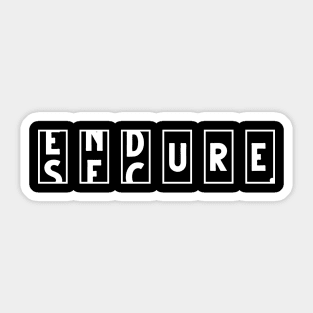 Funny Motivation Endure & Secure For Men And Women Odometer Sticker